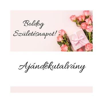 Ajándékutalvány  - szülinapi - választható értékben